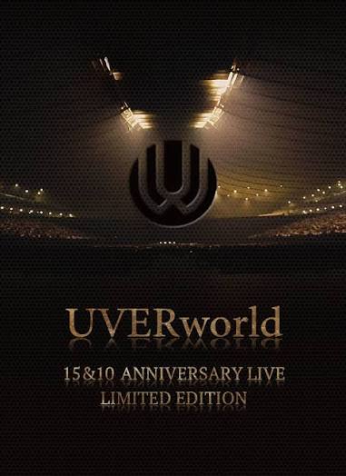 UVERworld 15&10 Anniversary Live
