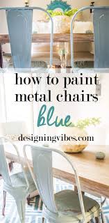 Get set for kitchen chairs at argos. How To Paint Metal Chairs Blue Metal Chairs Painted Metal Chairs Metal Chairs Metal Farmhouse Chairs