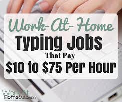 43 Typing Jobs From Home That Pay 10 To 75 Per Hour Work At Home Success Typing Jobs Typing Jobs From Home Online Typing Jobs
