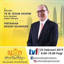 Azmin akan menerajui exco kewangan, pembangunan tanah, pengurusan sumber alam, majlis tindakan ekonomi selangor dan penerangan. Rtm Radio Televisyen Malaysia Ikuti Kupasan Pertanian Negeri Selangor Bersama Exco Kerajaan Negeri Selangor Yb Ir Izham Hashim Dalam Selamat Pagi Malaysia Nadi Seri Pagi Pukul 8 00 10 00 Pagi