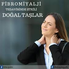Bizlere hem enerjisel boyutta hem de fiziksel boyutta şifa sağladık. à¥ Om Dogal Tas Ve Sifa Atolyesi Fibromiyalji Ve Dogal Taslar Uyku Bozuklugu Kaslarda Yaygin Agri Ve Hassasiyet Asiri Yorgunluk Halsizlik Ve Sabah Tutuklugu Ile Kendini Belli Eden Kronik Yumusak Doku