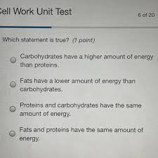 Fats are broken down in the digestive tract to form individual fatty acids and cholesterol molecules. Which Statement Is True Carbohydrates Have A Higher Amount Of Energy Than Proteins Fats Have Brainly Com