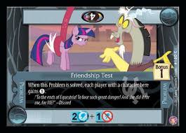 Think of one specific friend when you take this test. My Little Pony Friendship Test Absolute Discord Ccg Card Mlp Merch