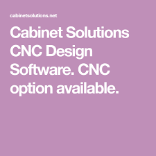 Cabinet Solutions Cnc Design Software Cnc Option Available Cnc Design Solutions Cabinet
