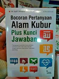 Bocoran Pertanyaan Alam Kubur Plus Kunci Jawaban Bergaransi Jika Masuk Neraka Uang Kembali Gambar Lucu Lucu