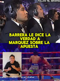 ¿Apostó Barrera un millón a Pacquiao contra Márquez?