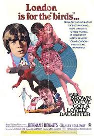Sixties Mrs Brown You Ve Got A Lovely Daughter Starring Herman S Hermits Sarah Caldwell Mona Washbourne And Stanley Holloway 1968 Image Lovely Photo