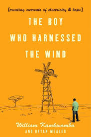 My Book The Boy Who Harnessed The Wind Boys Who William Kamkwamba My Books