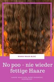 Mit backpulver zähne aufhellen ist einer der ganz großen tipps rund um das aufhellen der zähne mit hausmitteln. Werbung Nie Wieder Fettige Haare No Poo Sei Dank Mama Maus Blog Haare Waschen Haare Waschen Ohne Shampoo Fettige Haare