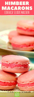 Macarons Fur Besondere Anlasse Einfach Selber Machen Reept Rezepte Macaron Macarons Patisserie Macarons Rezept Macarons Leckerschmecker