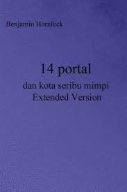 Buku tafsir mimpi seribu syair erek erek 2d 3d 4d abjad bergambar, ilmu primbon jawa dan feng shui tag: 14 Portal Dan Kota Seribu Mimpi Extended Version Benjamin Hornfeck 9781517186470