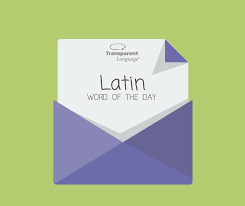 Latin, the language of science, at one time the lingua franca of the western world, a language shaped by culture and spread by conquest, is now considered a dead. Latin Word Of The Day Free Latin Vocabulary Lessons Online