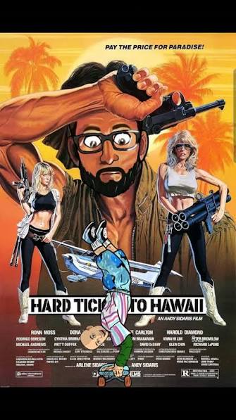 Hard Ticket to Hawaii (1987)