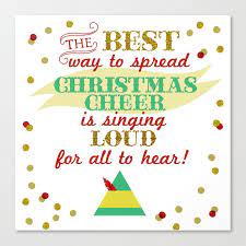 With kids, it just becomes another beautiful way to unwind, relax and enjoy! The Best Way To Spread Christmas Cheer Is Singing Loud For All To Hear Canvas Print By Ashleyjlarson Society6