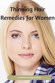 Not only for your hairs but it is just amazing for your body too. Thinning Hair Remedies For Women Menopause Merrygoround