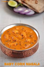 Restaurant Style Baby Corn Masala Recipe Baby Corn Masala Indian Food Recipes Vegetarian Corn Dishes