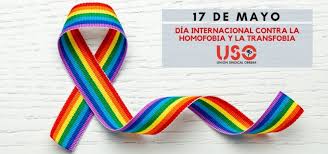 Y entiendo que ello se debe precisamente a. Dia Internacional Contra La Homofobia La Transfobia Y La Bifobia Sindicato Uso
