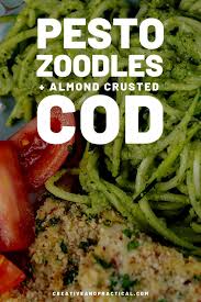 Pesto Zoodles Almond Crusted Cod Recipes Yummy Comfort Food Pesto Fish