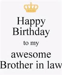 Simple Birthday Greetings For Brother In Law Brother In Law Birthday Quotes Birthday Wishes For Brother Brother Birthday Quotes Happy Birthday Brother