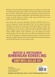 Download materi bimbingan dan konseling kelas 7 smp/mts kurikulum 2013. Materi Instrumen Bimbingan Konseling Smp Mts Kelas Vii