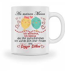 Ich habe das gefühl, dass ich meinen mann zehnmal mehr liebe als vorher. Tasse Mit Spruch An Meinen Mann Liebe Geschenk