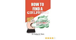 4.4 out of 5 stars 1,583. How To Find A Girlfriend Guide For Men With Extremely Bad Breath Funny Notebook Journal Prank Fake Book Gift Ideas For Adults Gag Gifts For Men Blank Line Journal Work Joke
