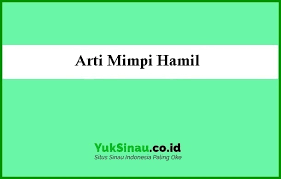Mimpi hamil melambangkan beberapa aspek dalam kehidupanmu yang berkembang, tumbuh, berubah, dan juga mengarah kepada tujuan baru dalam hidup. Arti Mimpi Hamil Dalam Buku Prinbon Jawa Dan Tafsiranya