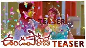 Undiporaadhey 2019 Telugu Movie Wiki Cast Crew Songs Videos Release Date