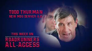 Roadrunners All-Access: Todd Thurman