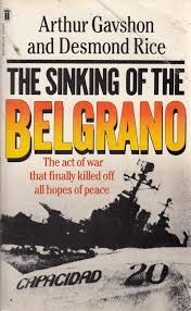 After almost 31 years of service, she was sunk during the falklands war(spanish language: Buy Sinking Of The Belgrano Book Online At Low Prices In India Sinking Of The Belgrano Reviews Ratings Amazon In