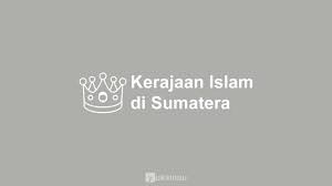 Karena itu pula, pada periode ini penyebaran agama islam telah meluas, bahkan sudah membentuk. 4 Kerajaan Islam Di Sumatera Penjelasan Singkat Yuksinau Id
