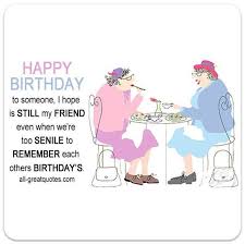 Free Happy Birthday Pictures For Women Pin By Cathie Cook On Over The Hill With Images Funny Birthday Cards Free Funny Birthday Cards Funny Birthday Pictures