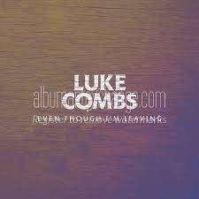 Born and raised in north carolina, combs began performing as a child. Album Art Exchange Even Though I M Leaving By Luke Combs Album Cover Art