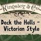 Deck the Halls - Victorian Style - Kingsley&Co, 329 Stanley Rd Event Image