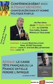 Toulouse métropole / toulouselundi 21 juin, 19h00en quelques mots : Pression Sur Le Tissu Associatif Kabyle La Conference Debat De Ferhat Mehenni Au Centre Culturel Alban Minville De Toulouse Est Annulee Siwel