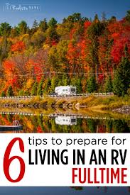 Maybe you would like to learn more about one of these? How To Prepare For Living In An Rv Fulltime The Realistic Mama