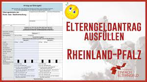 Ich werde in rund 2 monaten vater, meine frau würde nach dem mutterschutz wieder vollzeit. Elterngeld Antrag Ausfullen Rheinland Pfalz 2021 Eine Ausfullhilfe Tipps Und Hinweise Youtube