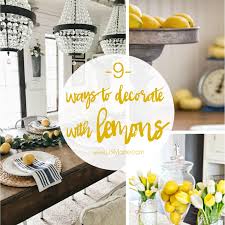Justdolife 50pcs artificial lemon slices blocks : 9 Lemon Home Decor Ideas Lolly Jane