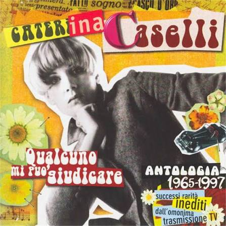 CATERINA CASELLI - Nessuno mi piu guidicare
