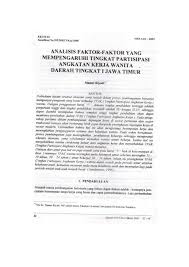 · permasalahan yang dihadapi kabupaten bangka dan provinsi pada umumnya adalah masalah ketenagakerjaan. Pdf Analisis Faktor Faktor Yang Mempengaruhi Tingkat Partisipasi Angkatan Kerja Wanita Daerah Tingkat I Jawa Timur