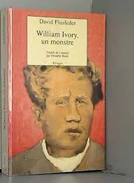 William Ivory, un monstre : Flusfeder, David L., Bonis, Oristelle:  Amazon.ca: Books