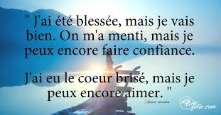 Citation Sur L Amour La Confiance Et La Capacite A Aimer Encore Malgre Les Citation Spirituelle Proverbes Et Citations Confiance En Soi