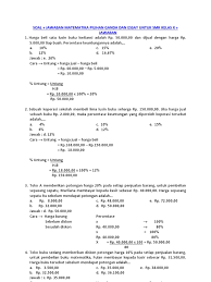 Harga awal= rp 350.000,00 persentase diskon = 15% diskon = harga awal x persentase diskon diskon = rp 350.000,00 x 15% diskon = rp 350.000,00 x. Soal
