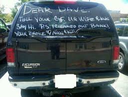 Dear Dave I Cleaned Out Bank Your Broke Love Nikki And Kids The Funny Funny Pictures Lol