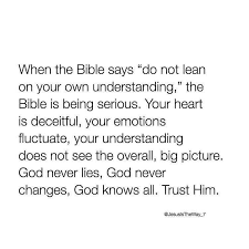 One Of The Most Challenging Things To Do In This Life Is To Lean Not To Our Own Understanding Trust Him Christian C Faith Quotes Bible Quotes Jesus Quotes