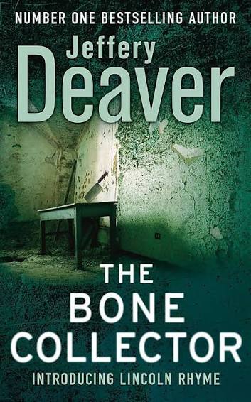 The Bone Collector: The thrilling first novel in the bestselling Lincoln  Rhyme mystery series (Lincoln Rhyme Thrillers): Jeffery Deaver:  9780340992722: Amazon.com: Books