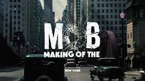 The making of the mob 2015. The Making Of The Mob New York Olgamidlenko Gmail Com