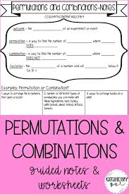 Permutations And Combinations Guided Notes And Worksheets Great For High School Geometry An Permutations And Combinations Writing Equations Worksheet Template