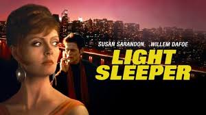Light Sleeper (1992)