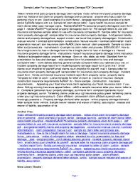 Insurance claims can differ tremendously depending on their nature and what you are claiming for. Property Damage Claim Letter Fill Online Printable Fillable Blank Pdffiller